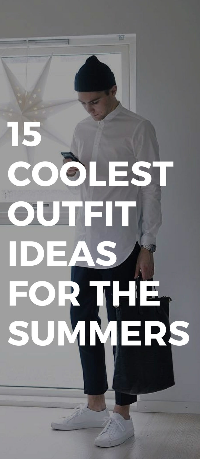 15 Coolest Outfit Ideas For The Summers