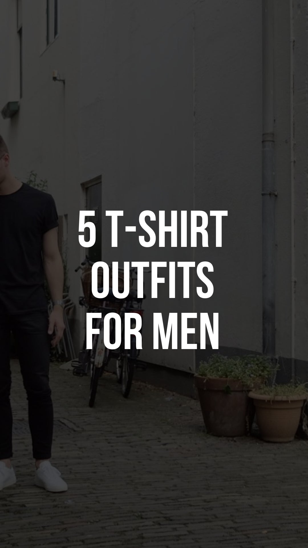 5 t-shirt outfits for men #tshirt #outfits #mensfashion #streetstyle