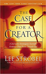 The Case for a Creator - Apologetics books: 50 Best Books of All Time - Christian books