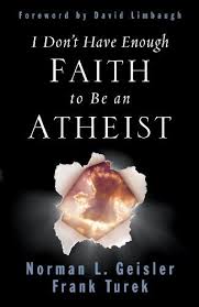 I Don't Have Enough Faith to Be An Atheist - Apologetics books: 50 Best Books of All Time - Christian books