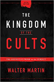 The Kingdom of the Cults - Apologetics books: Best Books of All Time - Christian books