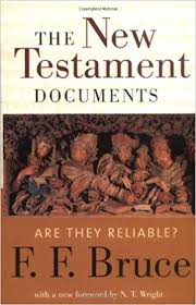 The New Testament Documents - Are They Reliable? - Apologetics books: 50 Best Books of All Time - Christian books