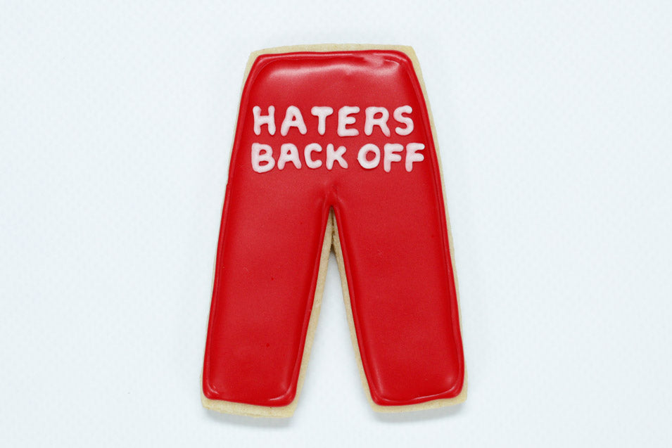 Haters Back Off Cookies