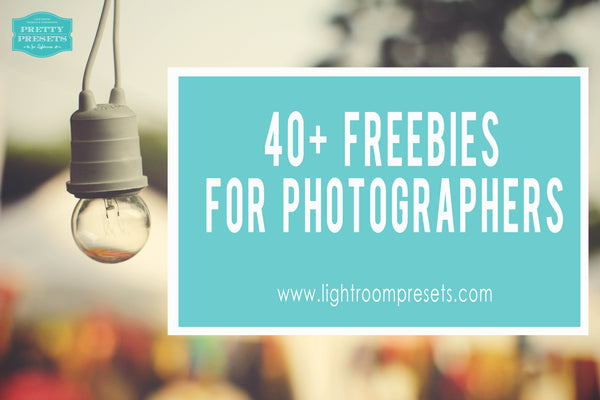 40+ Freebies for Photographers