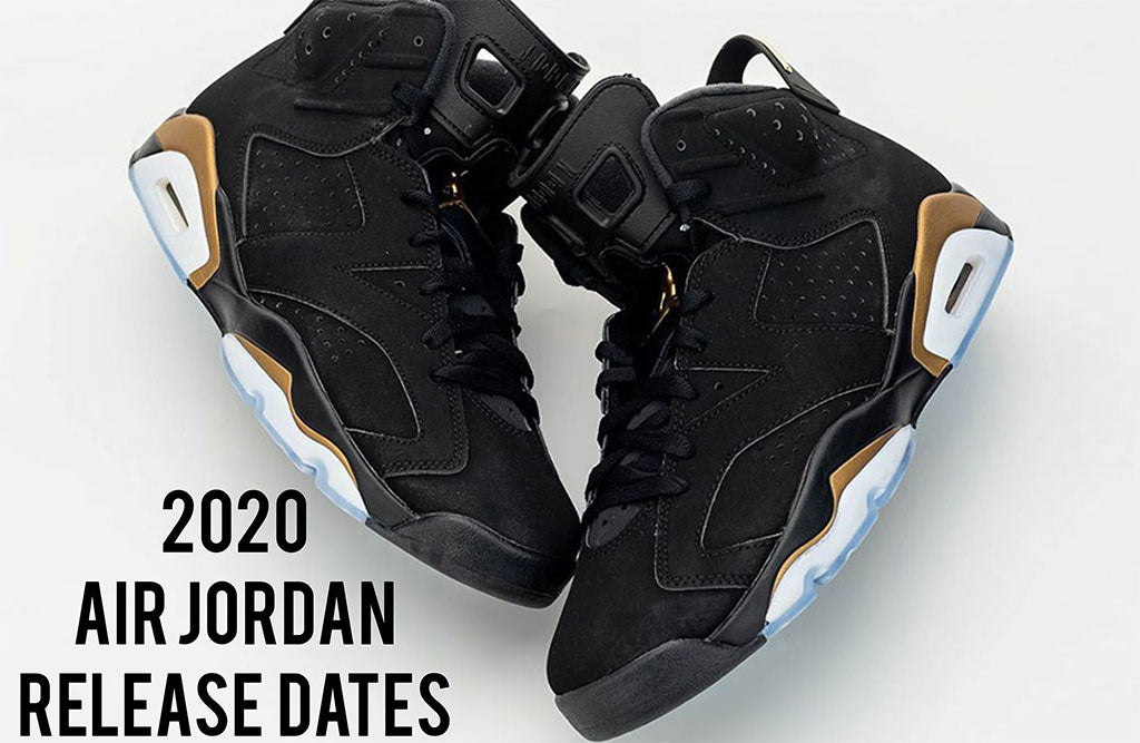 2020 AIR JORDAN SNEAKER RELEASE DATES INFO