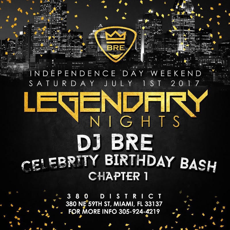DJ Bre Legendary Nights Birthday Bash