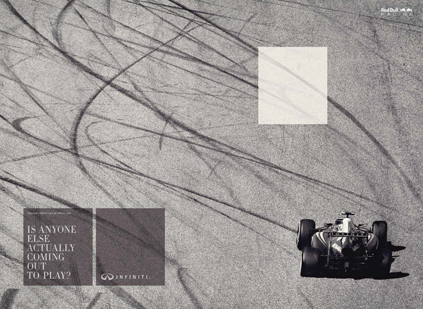 Infiniti F1 'Is anyone else actually coming out to play' ad / copywriter: Sean Doyle 