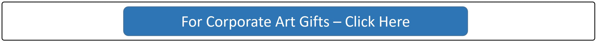 To Corporate Art Gifts