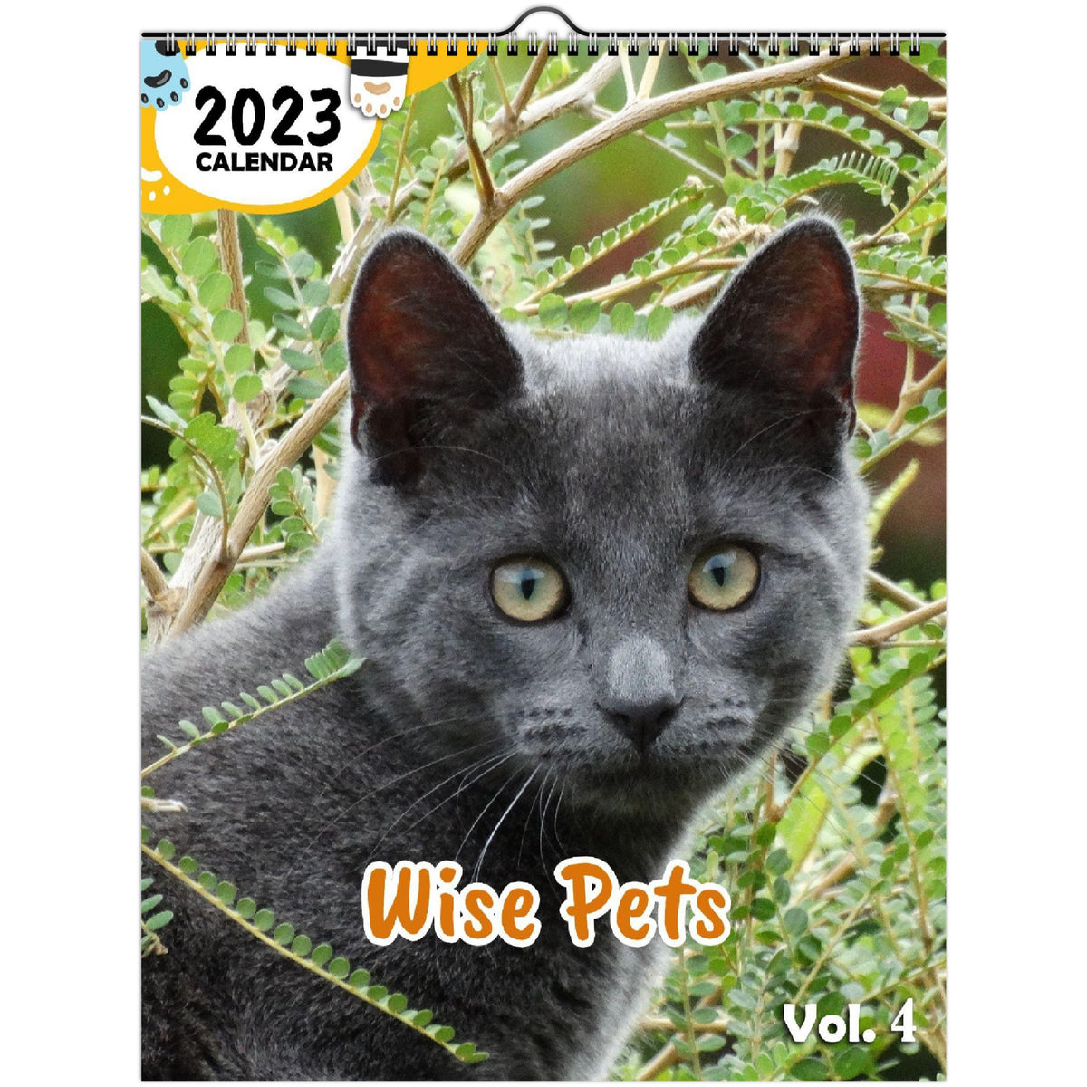 Wise Pets Volume Four 2023 Wall Calendar The Blissful Birder