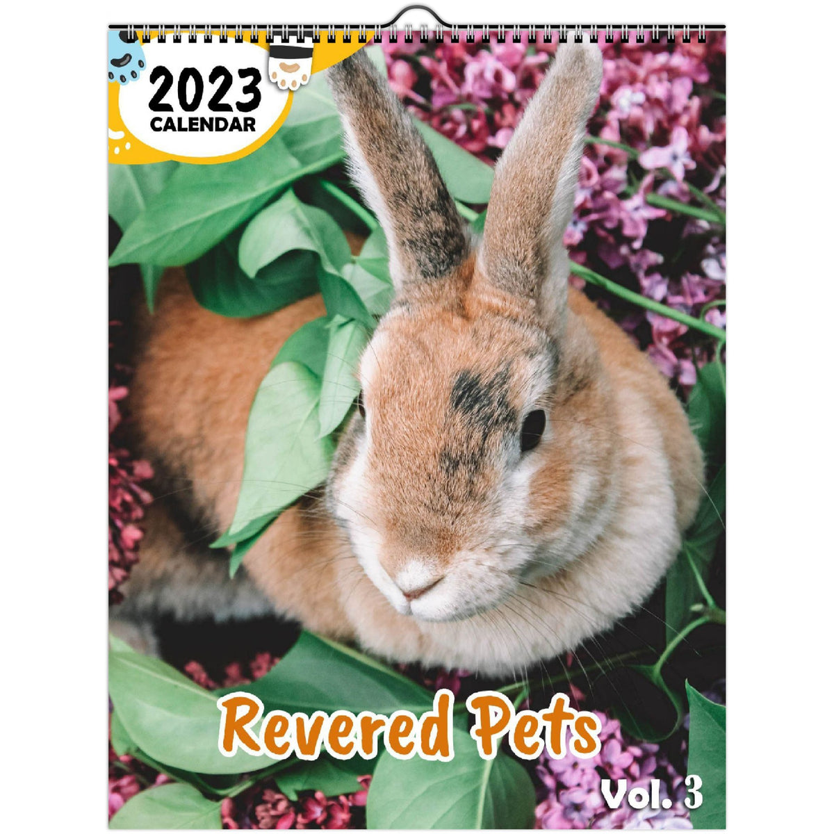 Revered Pets Volume Three 2023 Wall Calendar The Blissful Birder