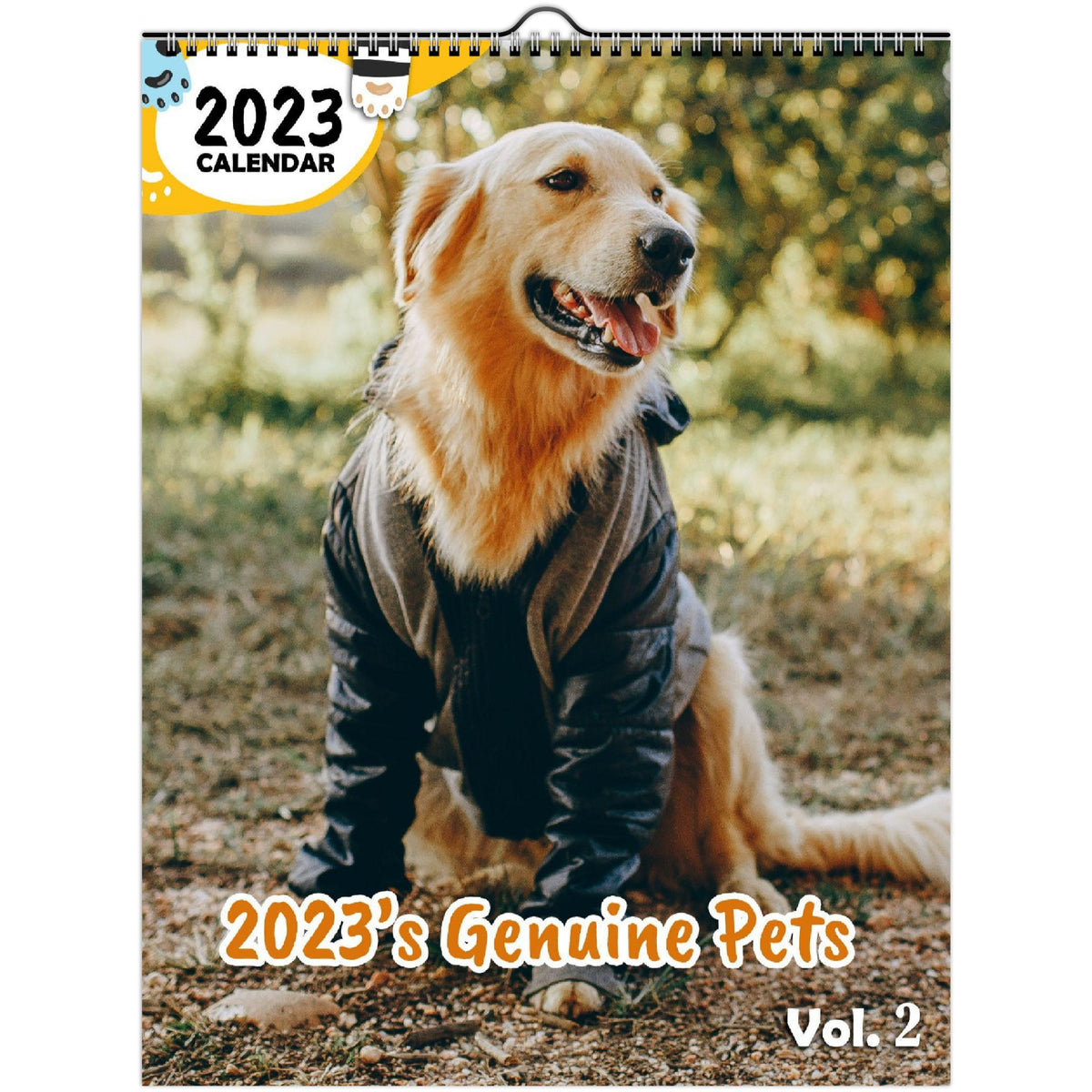 2023's Genuine Pets Volume Two 2023 Wall Calendar The Blissful Birder