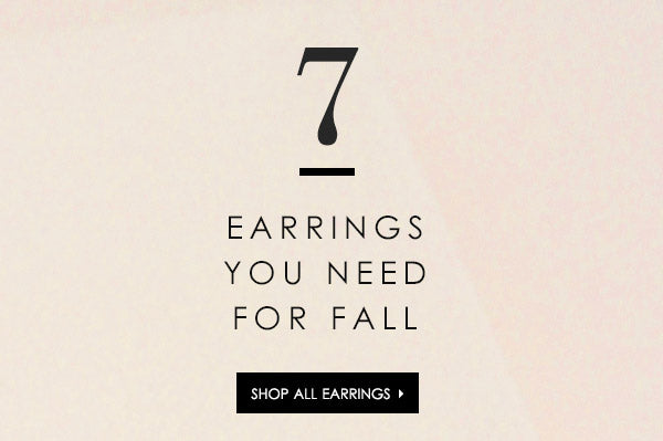 7 Earrings You Need for Fall