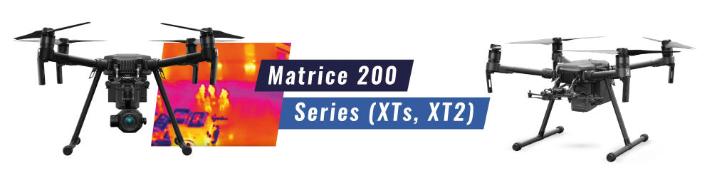 Matrice 200 series (XTs, XT2)