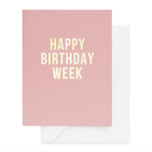 Happy Birthday Week Card