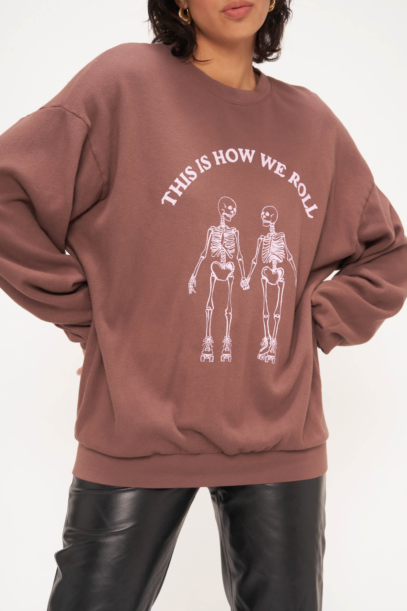 This Is How We Roll Sweatshirt