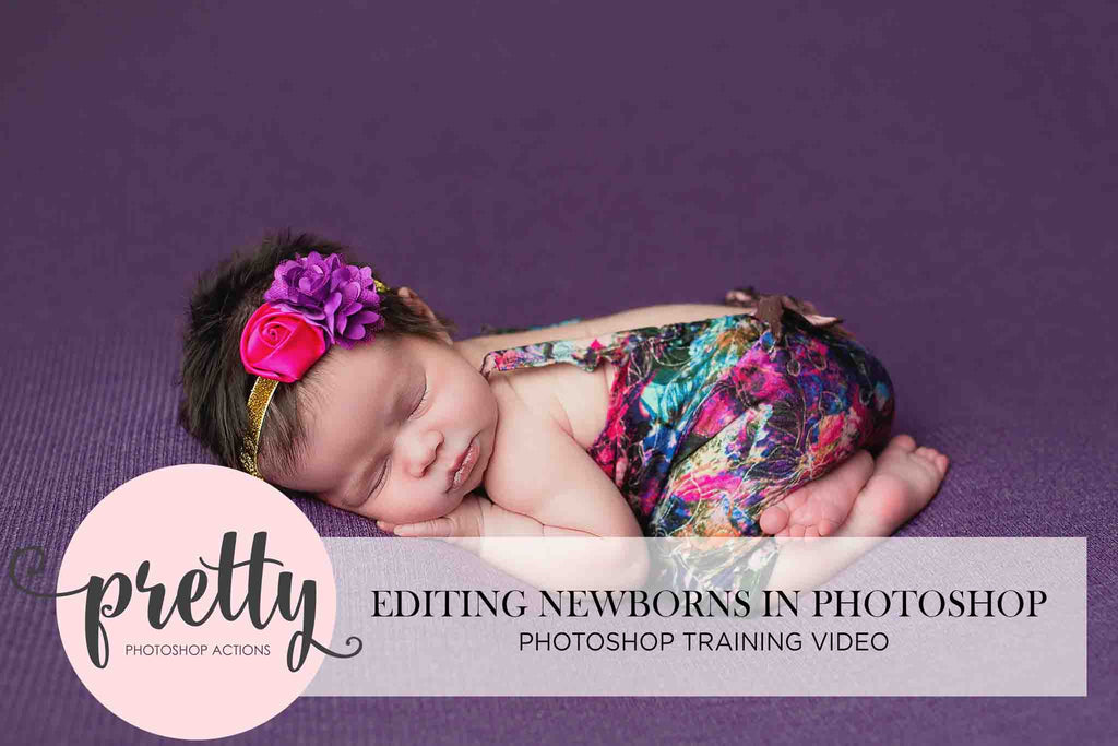 Editing Newborns in Photoshop