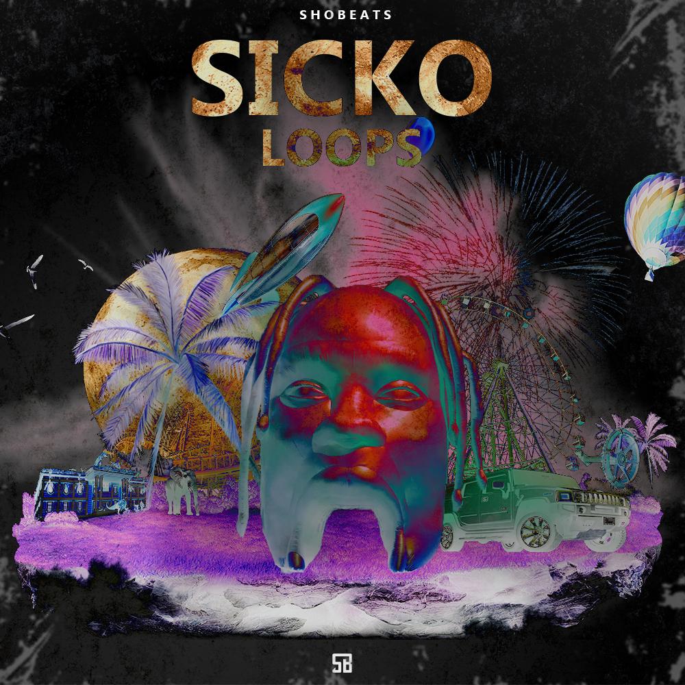 sicko loops