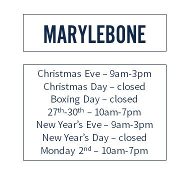 Marylebone Opening Hours