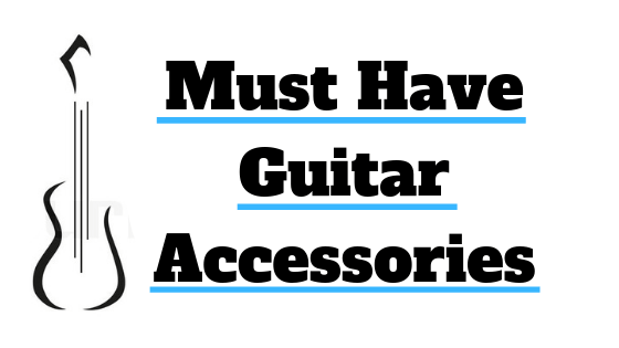 Must have Guitar Accessories- guitarmetrics
