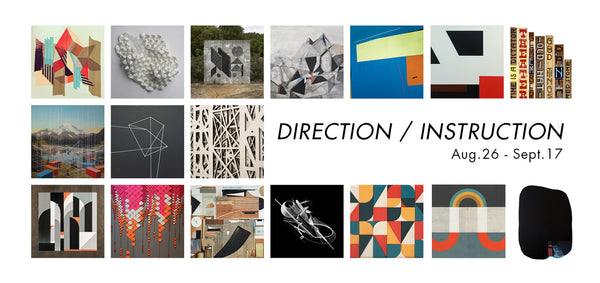 DIRECTION / INSTRUCTION curated by Hyland Mather of Andenken Gallery, Amsterdam  August 26th - September 17th