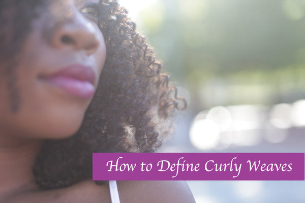 How To Define Curly Weaves February 20 2014, 0 Comments How To Define Curly Weaves February 20 2014, 0 Comments
