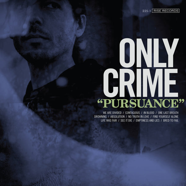 Only Crime New Album Pursuance
