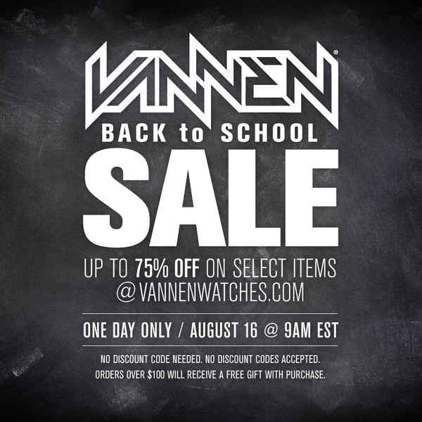 Vannen Watches Annual Back To School Sale 