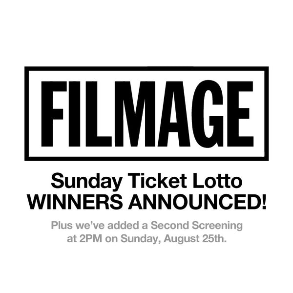 Filmage Ticket Lotto Winners Announced!