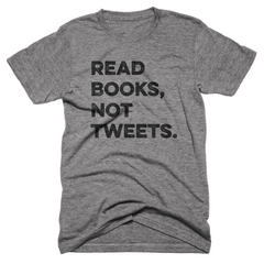 Read books not tweets