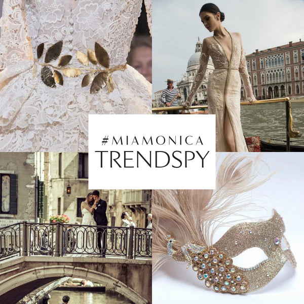 Mia Monica Trend Spy - Venetian Bride