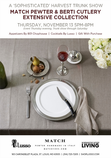 A Sophisticated Harvest Trunk Show featuring Match Pewter and Berti Cutlery