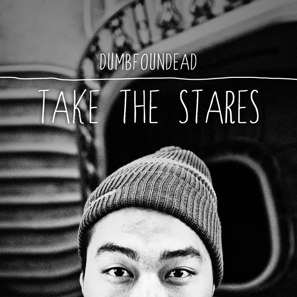 Take the Stares album by Dumbfoundead