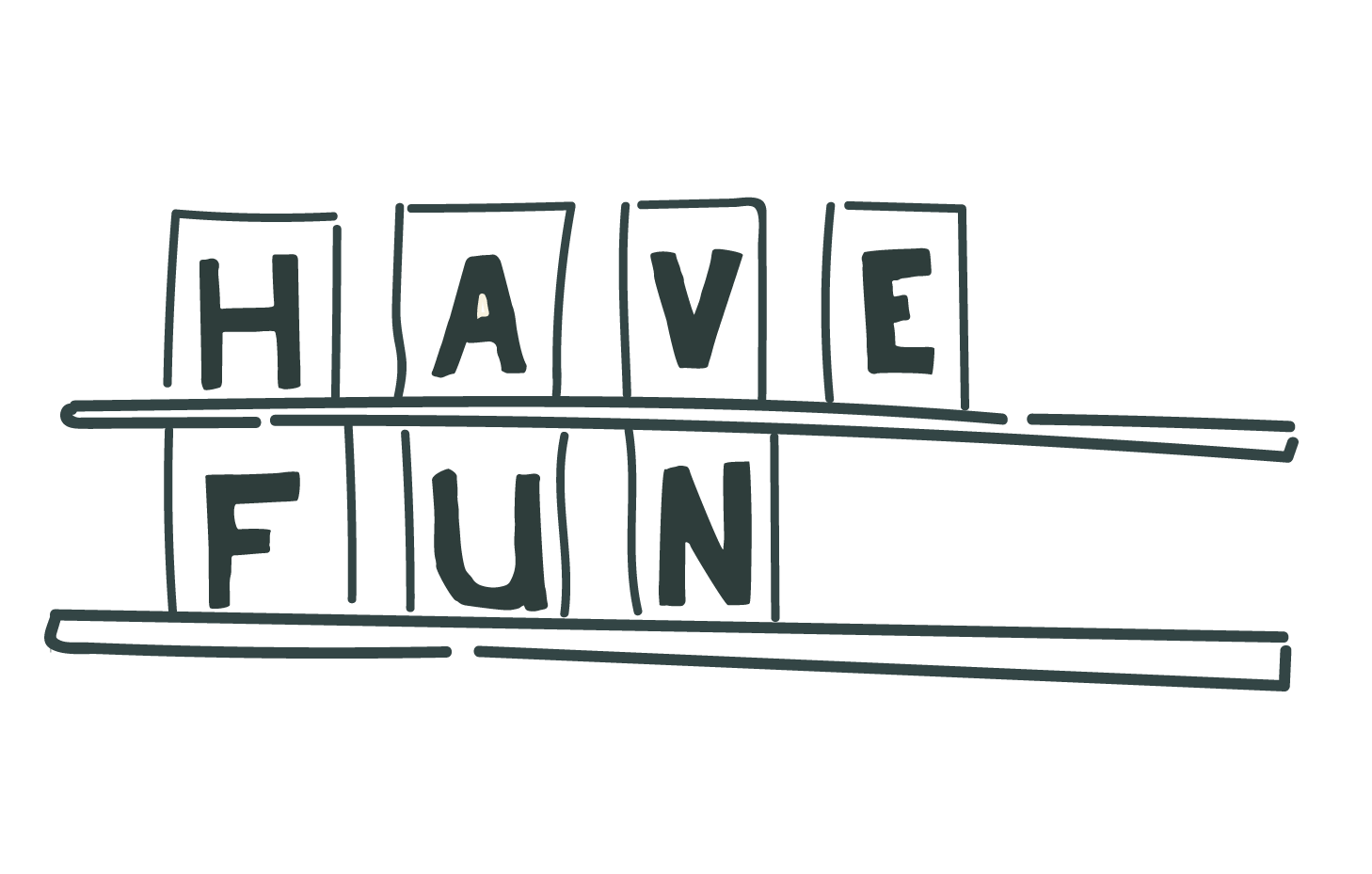 Have Fun 