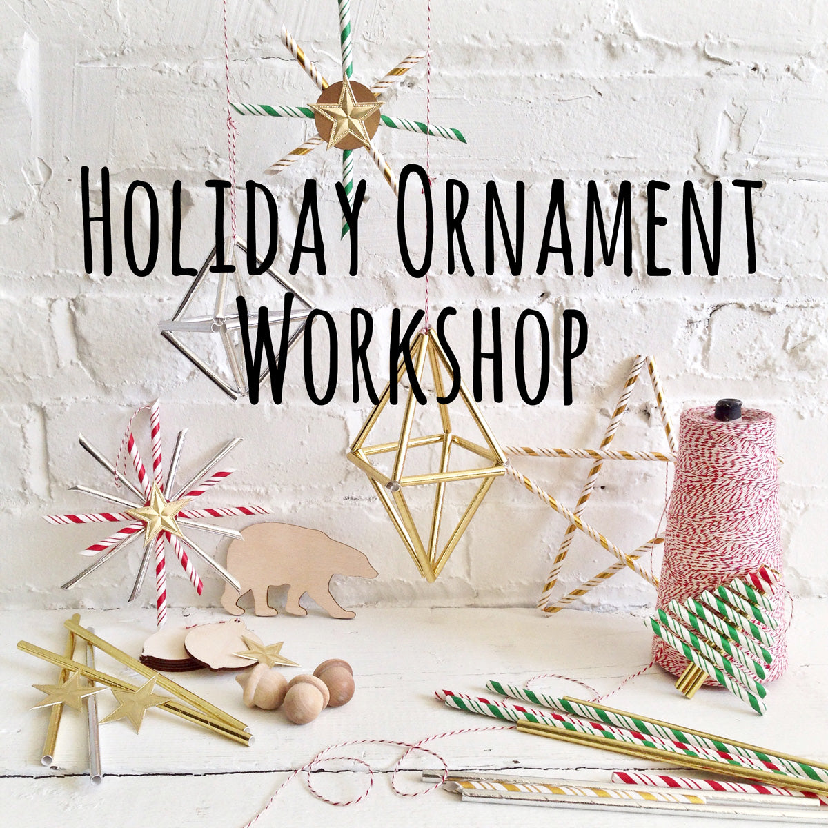 Holiday Ornament Workshop