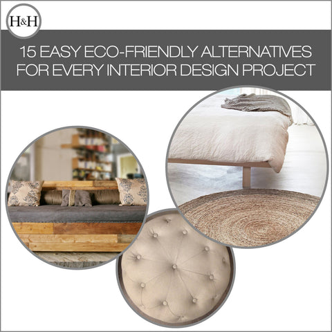 15 Easy Eco-Friendly Alternatives for Every Interior Design