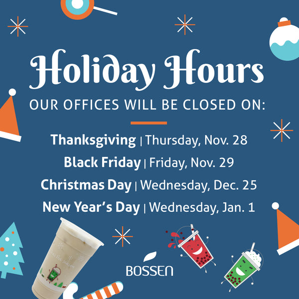Holiday Hours for Bossen