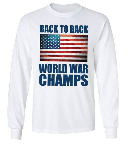 back to back world war champs long sleeve