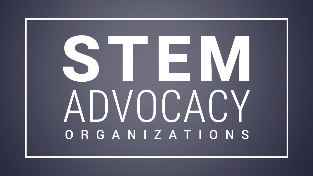 STEM ADVOCACY ORGANIZATIONS LIST