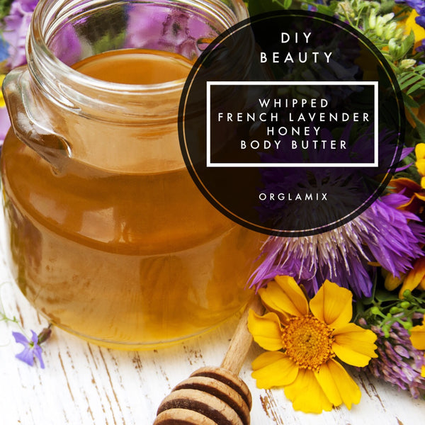 DIY Beauty: Whipped French Lavender Honey Body Butter