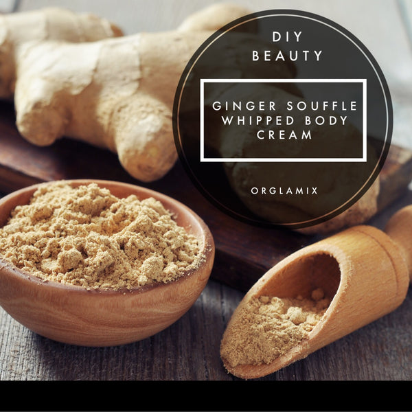 DIY Beauty: Ginger Souffle Whipped Body Cream