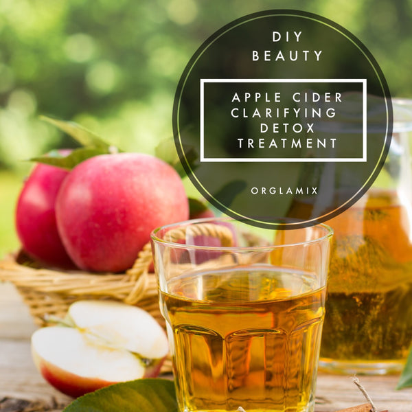 DIY Beauty: Apple Cider Clarifying Detox Treatment