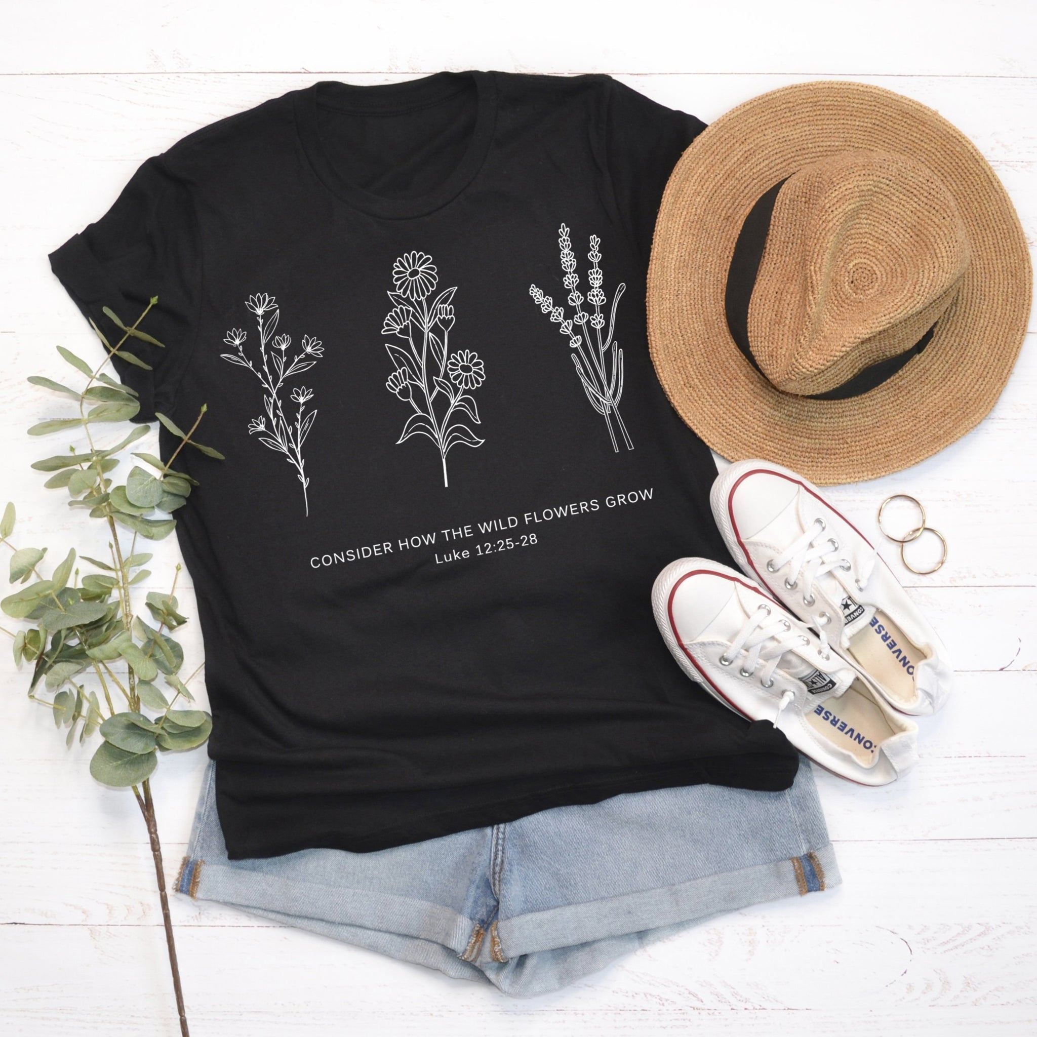 Flower Tee | Don't Worry- Consider How the Wild Flowers Grow | Floral Women's Christian T shirt | Bible Verse Luke 12 | Mother's Gift