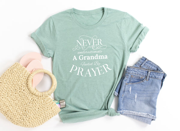 NEW! Never Underestimate A Grandma Fueled By Prayer |Mother's Gift| Women's Christian T shirt| Pray Shirt|  S-XXXL upon availability