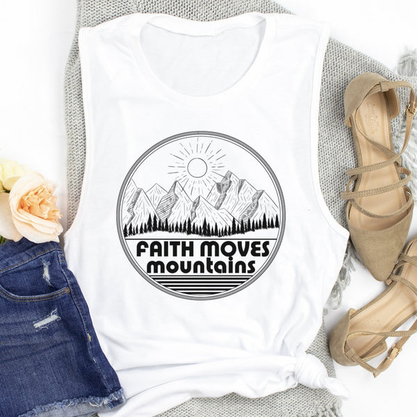 Faith Moves Mountains | Faith Can Move Mountains | Women's Christian Graphic Muscle Tank Top Shirt | Gift