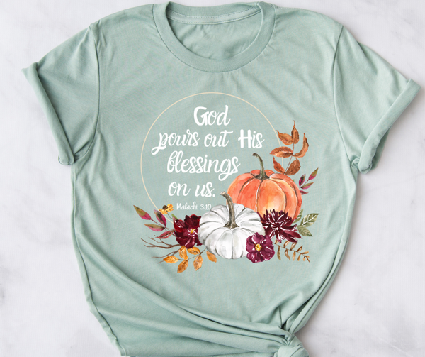 God pours out His blessings on us./Faith Shirt/ Women's Christin T shirt/Fall Shirt/Pumpkin Shirt/Mothers gifts