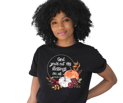 God pours out His blessings on us./Faith Shirt/ Women's Christin T shirt/Fall Shirt/Pumpkin Shirt/Mothers gifts