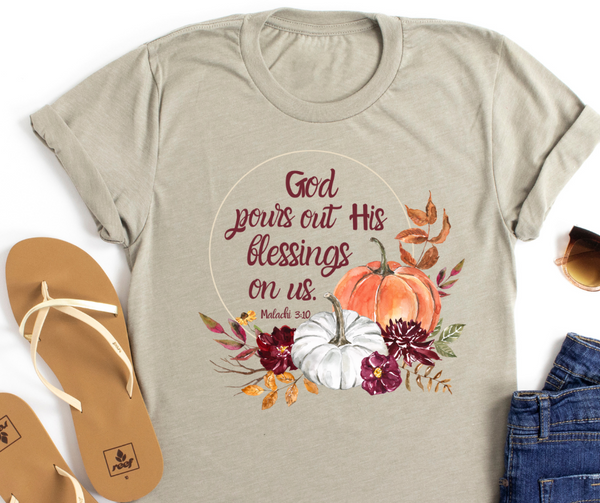 God pours out His blessings on us./Faith Shirt/ Women's Christin T shirt/Fall Shirt/Pumpkin Shirt/Mothers gifts