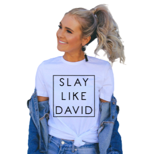 Slay Like David Women's Christian Graphic Tee T shirt | Bible Verse Shirts | Faith David & Goliath Shirt