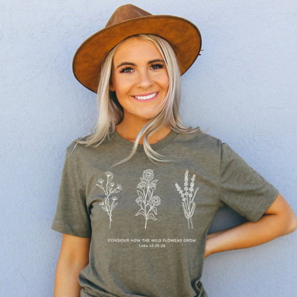 Flower Tee | Don't Worry- Consider How the Wild Flowers Grow | Floral Women's Christian T shirt | Bible Verse Luke 12 | Mother's Gift