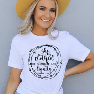 She is Clothed in Strength and Dignity Short Sleeve Shirt | Christian T shirt | Wife Shirt | Proverbs 31:25 Tee, Mother's Gift